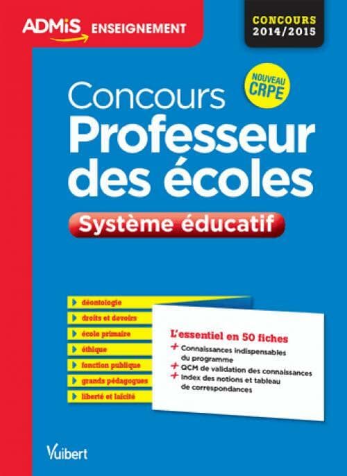 Concours professeur des écoles : Système éducatif 2014-2015 - Marc Loison
