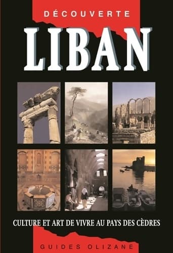 Guide Liban - culture et art de vivre au pays des cèdres - Pierre Pinta