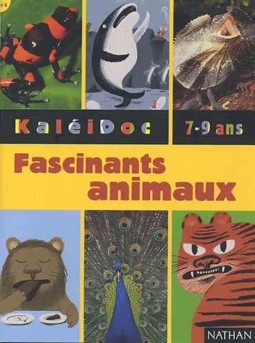 Fascinants animaux - Valérie Videau